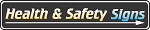 Health and Safety Signs